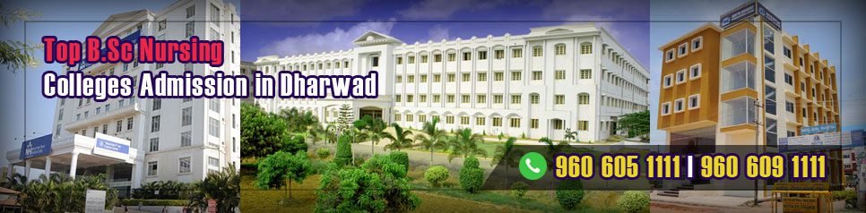 BSc Nursing Admission in Dharwad, Karnataka
