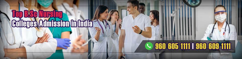 B.Sc Nursing Admission in India B.Sc Nursing Admission in India
