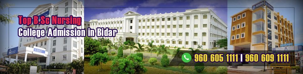 BSc Nursing Admission in Bidar, Karnataka BSc Nursing Admission in Bidar, Karnataka