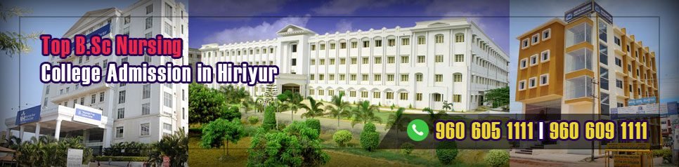 BSc Nursing Admission in Hiriyur, Karnataka BSc Nursing Admission in Hiriyur, Karnataka