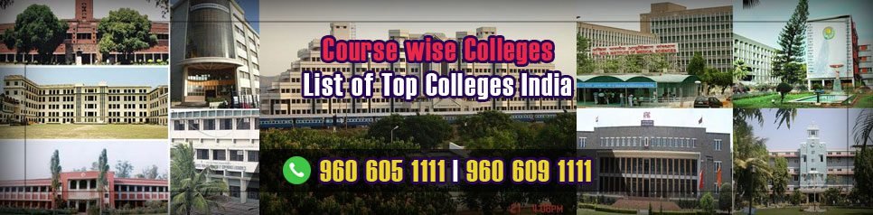 Best and Top Colleges in India Best and Top Colleges in India