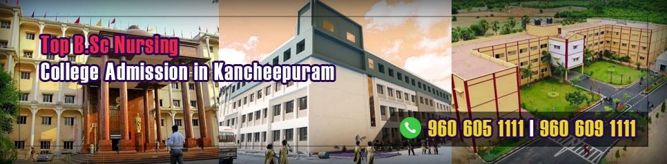 BSc Nursing Admission in Kancheepuram, Tamil Nadu BSc Nursing Admission in Kancheepuram, Tamil Nadu