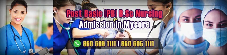 PB (Post Basic) BSc Nursing Admission in Mysore PB (Post Basic) BSc Nursing Admission in Mysore
