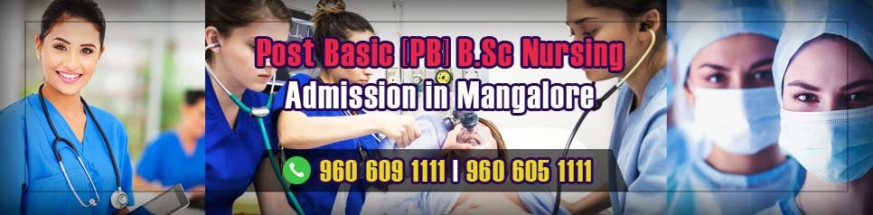 Post Basic - PB BSc Nursing Admission in Mangalore Post Basic - PB BSc Nursing Admission in Mangalore